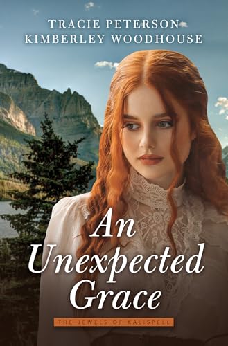 An Unexpected Grace (Jewels of Kalispell, 3)