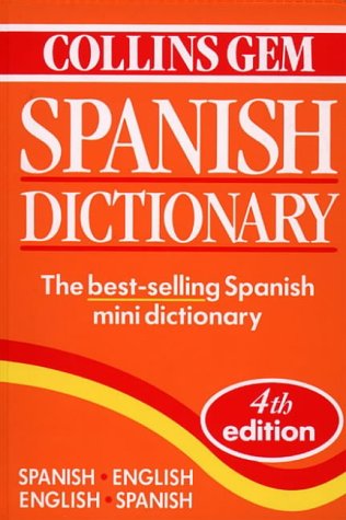 Collins Gem Spanish Dictionary, 4th Edition