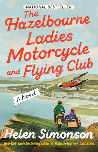 The Hazelbourne Ladies Motorcycle and Flying Club: A Novel