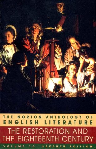 The Restoration and the Eighteenth Century (Norton Anthology of English Literature, Vol 1)