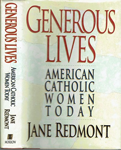 Generous Lives: American Catholic Women Today