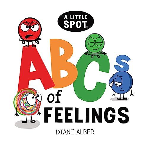 A Little SPOT ABC's of Feelings