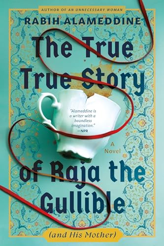 The True True Story of Raja the Gullible (and His Mother)