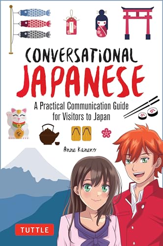 Conversational Japanese: A Practical Communication Guide for Visitors to Japan
