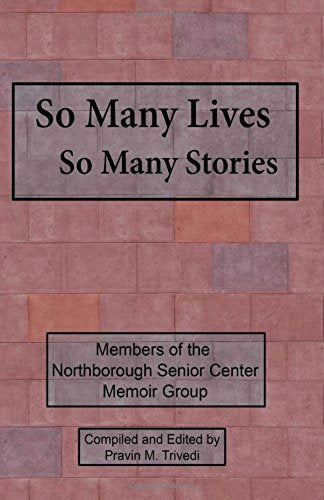 So Many Lives So Many Stories