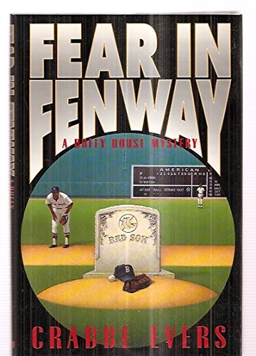 Fear in Fenway: A Duffy House Mystery
