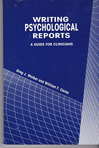Writing Psychological Reports: A Guide for Clinicians