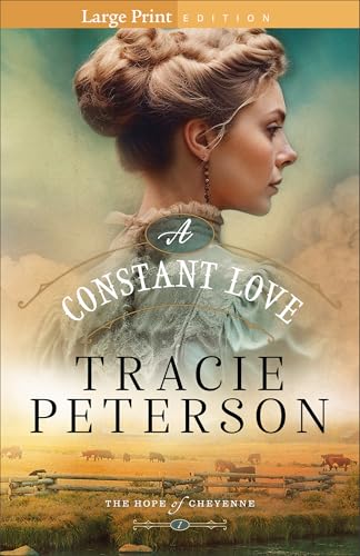 A Constant Love (The Hope of Cheyenne)