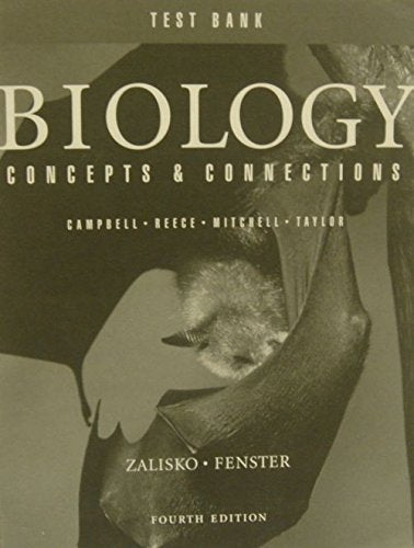 Test Bank: Biology- Concepts & Connections