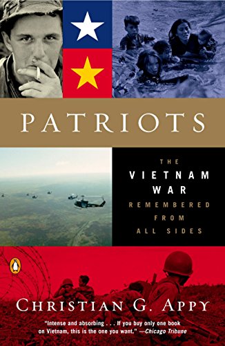 Patriots: The Vietnam War Remembered from All Sides