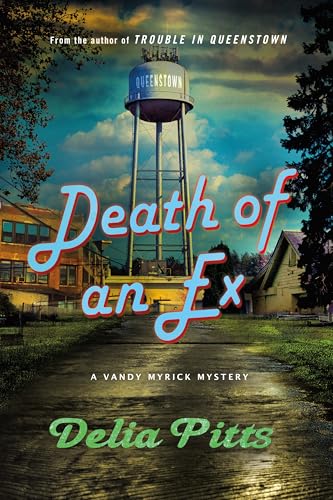 Death of an Ex: A Vandy Myrick Mystery (The Vandy Myrick Mysteries, 2)