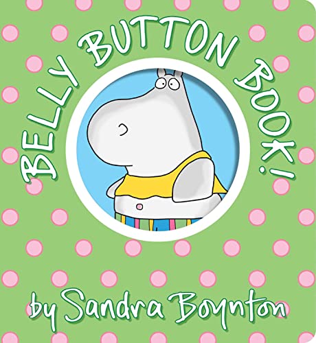 Belly Button Book!: Oversized Lap Board Book (Boynton on Board)