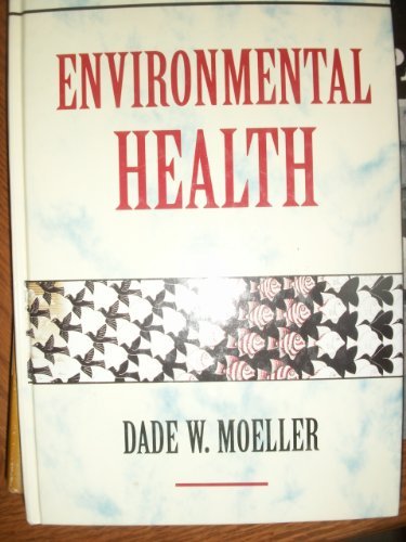Environmental Health: First edition