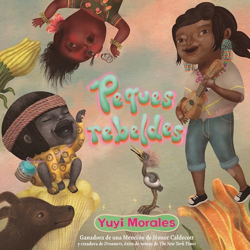Peques rebeldes (Spanish Edition)