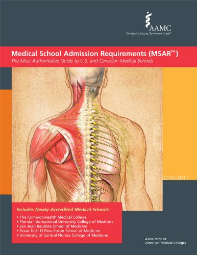 Medical School Admission Requirements Msar 2010-2011: The Most Authoritative Guide to U.s. and Canadian Medical Schools (MEDICAL SCHOOL ADMISSION REQUIREMENTS, UNITED STATES AND CANADA)