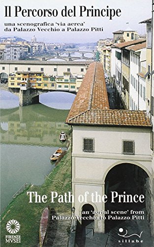 Il Percorso del Principe/The Path of the Prince