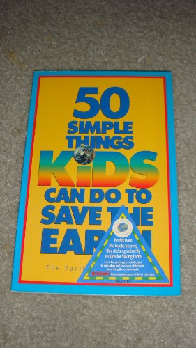 50 Simple Things Kids Can Do to Save the Earth