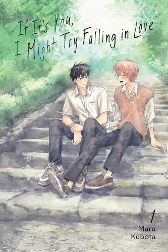 If It’s You, I Might Try Falling in Love, Vol. 1 (Volume 1) (If It’s You, I Might Try Falling in Love, 1)