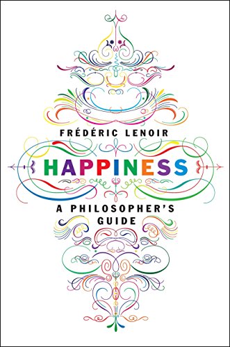 Happiness: A Philosopher's Guide