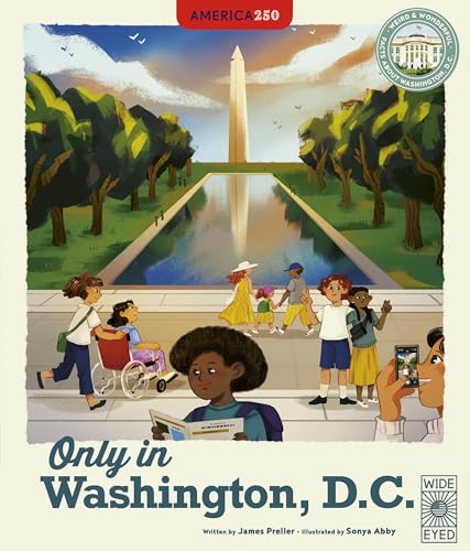 Only in Washington, D.C. (The 50 States)