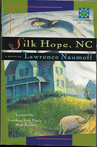 Silk Hope, N. C.;A Harvest Book