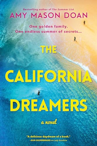 The California Dreamers: A Nostalgic Drama of Secrets, Siblings, and the Freedom of Golden California Summers