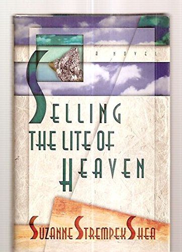 Selling the Lite of Heaven