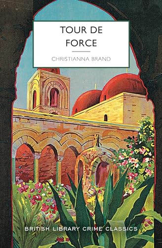 Tour de Force (British Library Crime Classics)