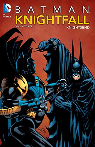 Batman: Knightfall, Vol. 3: KnightsEnd