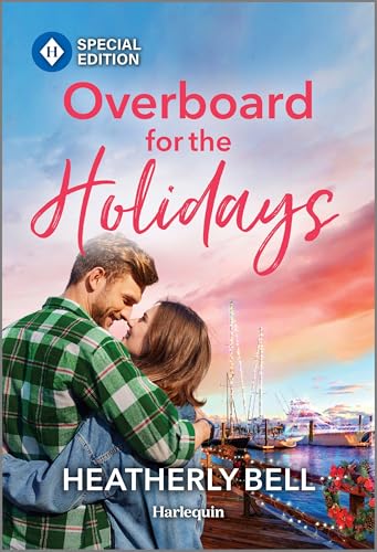 Overboard for the Holidays (Charming, Texas, 9)