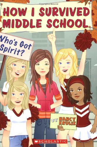 Who's Got Spirit? (How I Survived Middle School, #7)