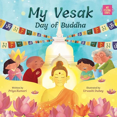 My Vesak: Day of Buddha (My Festival Series)
