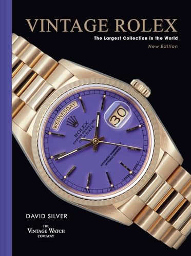 Vintage Rolex New Edition: New and expanded 2025 edition of the essential guide to the iconic luxury watch brand