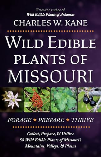 Wild Edible Plants of Missouri