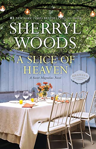 A Slice of Heaven (A Sweet Magnolias Novel)