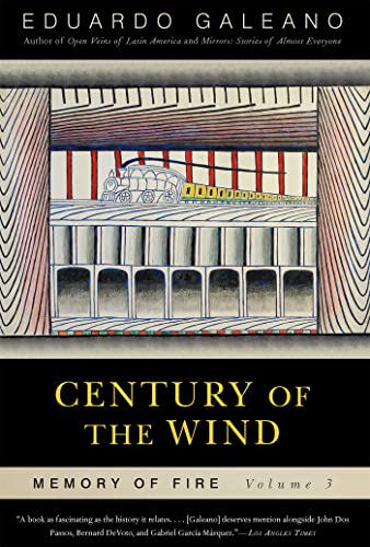 Century of the Wind: Memory of Fire, Volume 3 (Volume 3) (Memory of Fire Trilogy)