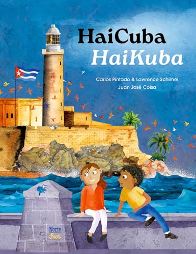 HaiCuba/HaiKuba: Haikus about Cuba in Spanish and English (Spanish Edition)