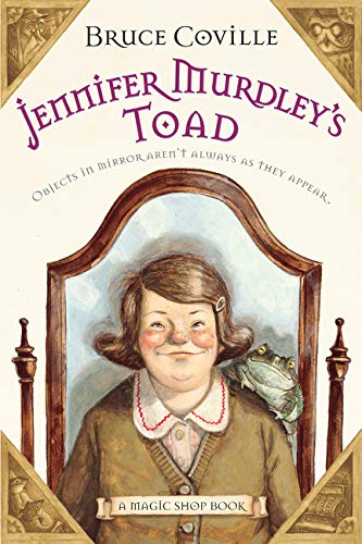 Jennifer Murdley's Toad: A Magic Shop Book
