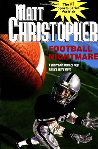 Football Nightmare (Matt Christopher Sports Fiction)