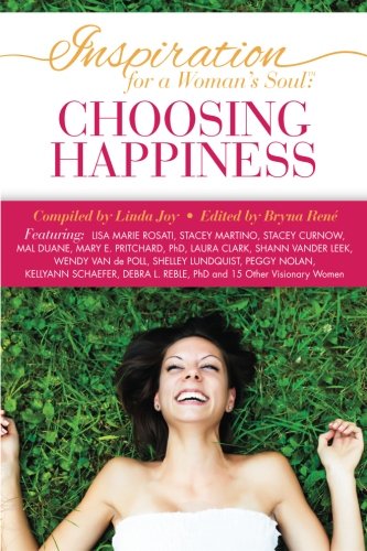 Inspiration for a Woman's Soul: Choosing Happiness