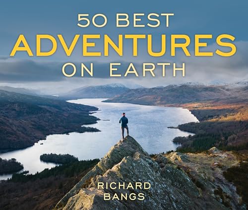 50 Best Adventures on Earth (100 Best Series)