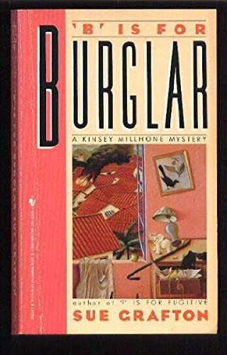 'B' IS FOR BURGLAR (Kinsey Millhone Mysteries (Paperback))