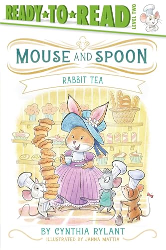 Rabbit Tea: Ready-to-Read Level 2 (Mouse and Spoon)