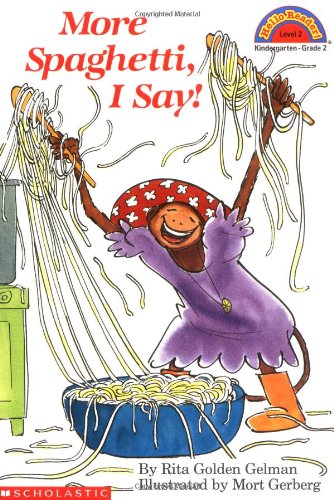Scholastic Reader Level 2: More Spaghetti, I Say!