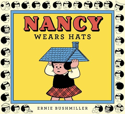 Nancy Wears Hats (Ernie Bushmiller's Nancy)