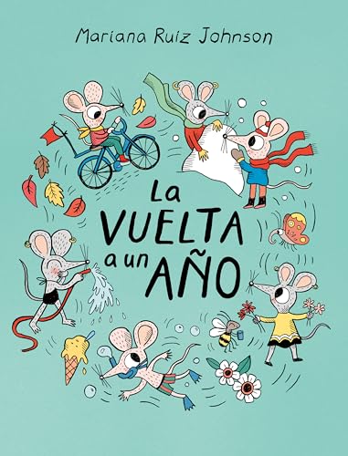 La vuelta a un ano / All Around a Year (Spanish Edition)