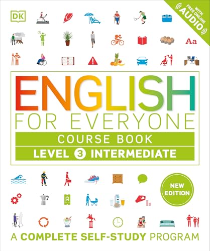 English for Everyone Course Book Level 3 Intermediate (DK English for Everyone)