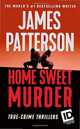 Home Sweet Murder (James Patterson's Murder Is Forever (2))