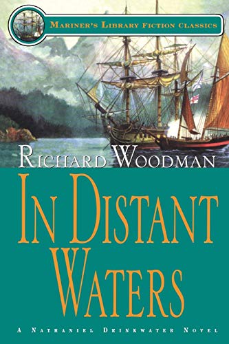 In Distant Waters: #8 A Nathaniel Drinkwater Novel (Mariners Library Fiction Classic)