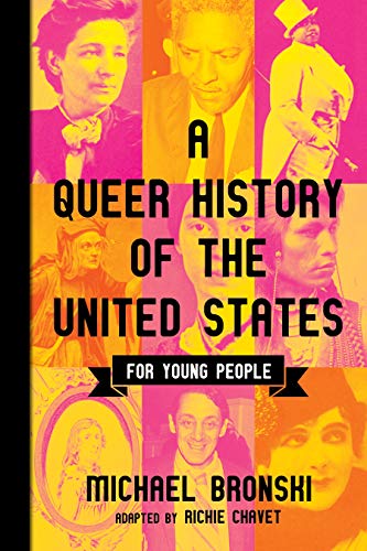 A Queer History of the United States for Young People (ReVisioning History for Young People)
